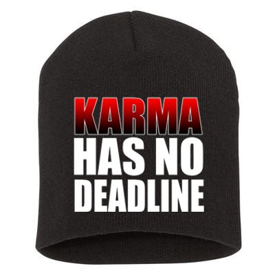 Karma Has No Deadline Short Acrylic Beanie