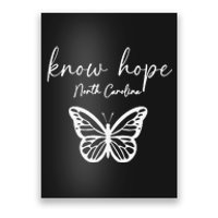 Know Hope North Carolina Banner 1 Poster