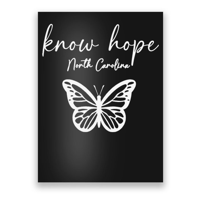 Know Hope North Carolina Banner 1 Poster