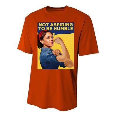 Kamala Harris Not Aspiring To Be Humble Performance Sprint T-Shirt