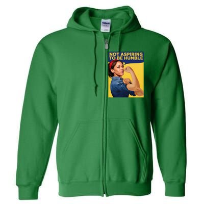 Kamala Harris Not Aspiring To Be Humble Full Zip Hoodie