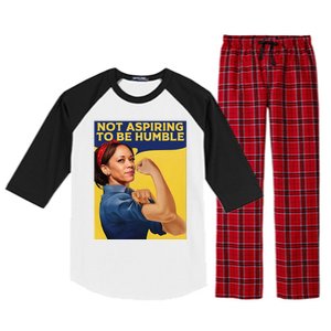 Kamala Harris Not Aspiring To Be Humble Raglan Sleeve Pajama Set