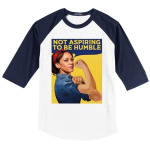 Kamala Harris Not Aspiring To Be Humble Baseball Sleeve Shirt