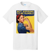 Kamala Harris Not Aspiring To Be Humble Tall T-Shirt