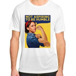 Kamala Harris Not Aspiring To Be Humble Adult ChromaSoft Performance T-Shirt