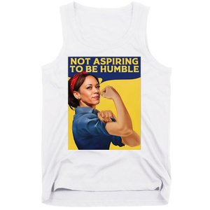 Kamala Harris Not Aspiring To Be Humble Tank Top