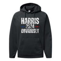 Kamala Harris Obviously A Vote For President 2024 Performance Fleece Hoodie