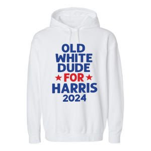 Kamala Harris Old White Dudes For Harris Funny Political Garment-Dyed Fleece Hoodie