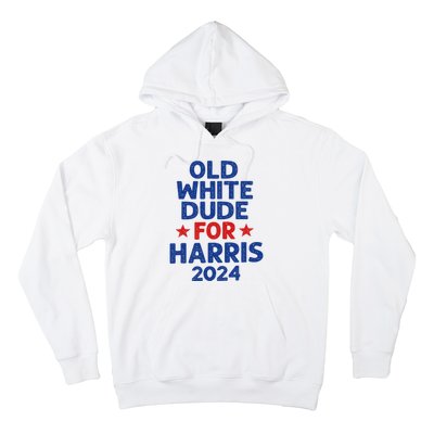 Kamala Harris Old White Dudes For Harris Hoodie