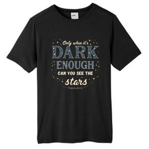 Kamala Harris Only When It’S Dark Enough Can You See Stars Tall Fusion ChromaSoft Performance T-Shirt