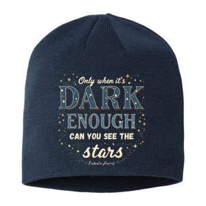 Kamala Harris Only When It’S Dark Enough Can You See Stars Sustainable Beanie