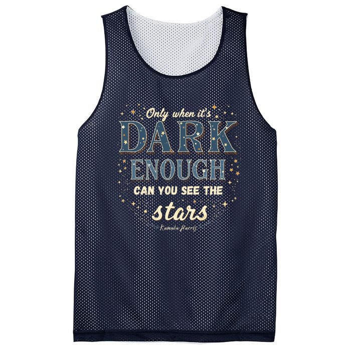 Kamala Harris Only When It’S Dark Enough Can You See Stars Mesh Reversible Basketball Jersey Tank