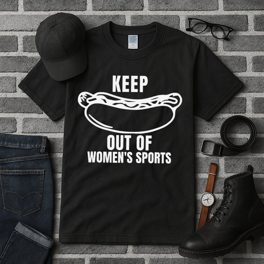 Keep Hotdogs Out Of Women Sports Trump Fans Tall T-Shirt