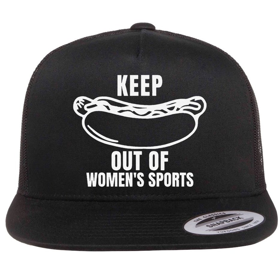Keep Hotdogs Out Of Women Sports Trump Fans Flat Bill Trucker Hat