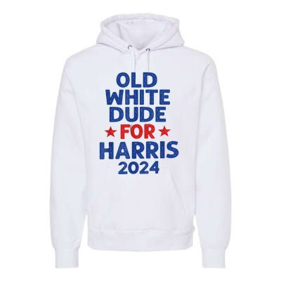 Kamala Harris Old White Dudes For Harris Funny Political Premium Hoodie