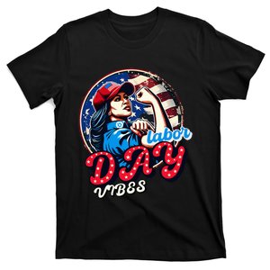 Kamala Harris President Happy Labor Day Vibes American Flag T-Shirt