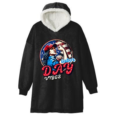Kamala Harris President Happy Labor Day Vibes American Flag Hooded Wearable Blanket