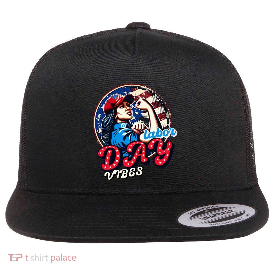 Kamala Harris President Happy Labor Day Vibes American Flag Flat Bill Trucker Hat