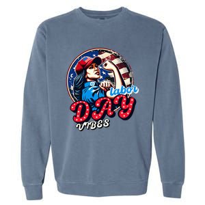 Kamala Harris President Happy Labor Day Vibes American Flag Garment-Dyed Sweatshirt