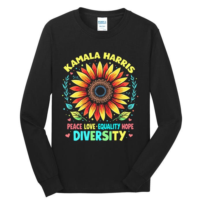 Kamala Harris Peace Love Equality Hope Diversity Tall Long Sleeve T-Shirt