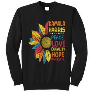 Kamala Harris Peace Love Equality Hope Diversity Tall Sweatshirt