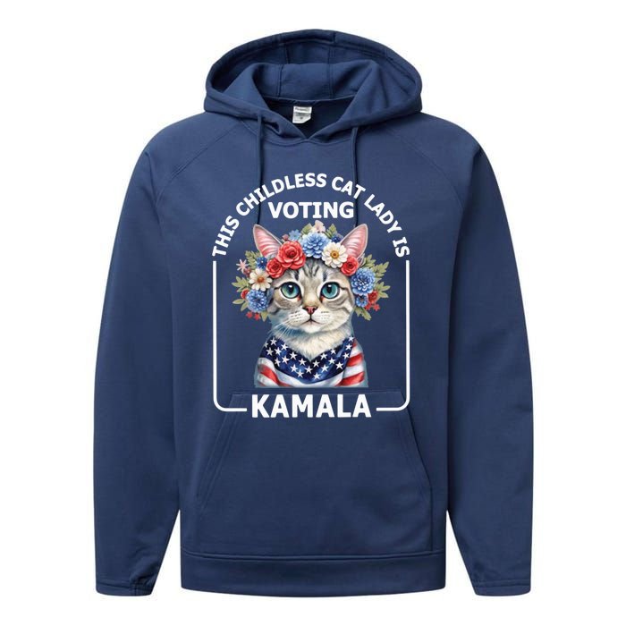 Kamala Harris Presiden 2024 Childless Cat Lady Madam Harris For President 2024 Performance Fleece Hoodie