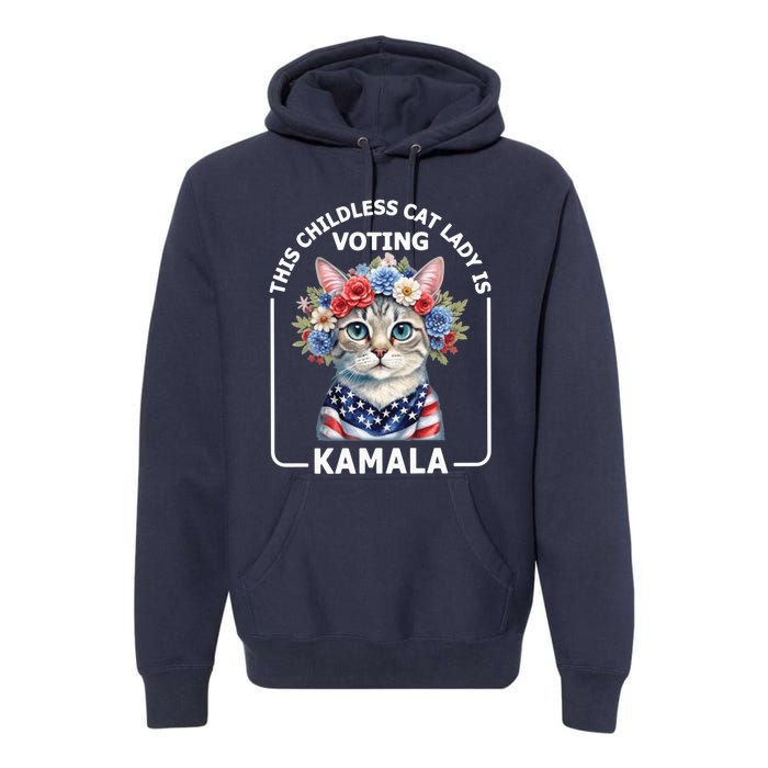 Kamala Harris Presiden 2024 Childless Cat Lady Madam Harris For President 2024 Premium Hoodie