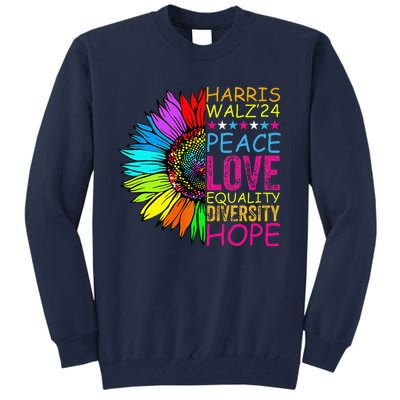 Kamala Harris Peace Love Equality Hope Diversity Tall Sweatshirt