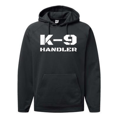 K9 Handler Police Dog Trainer K9 Unit Officer Canine Team Performance Fleece Hoodie