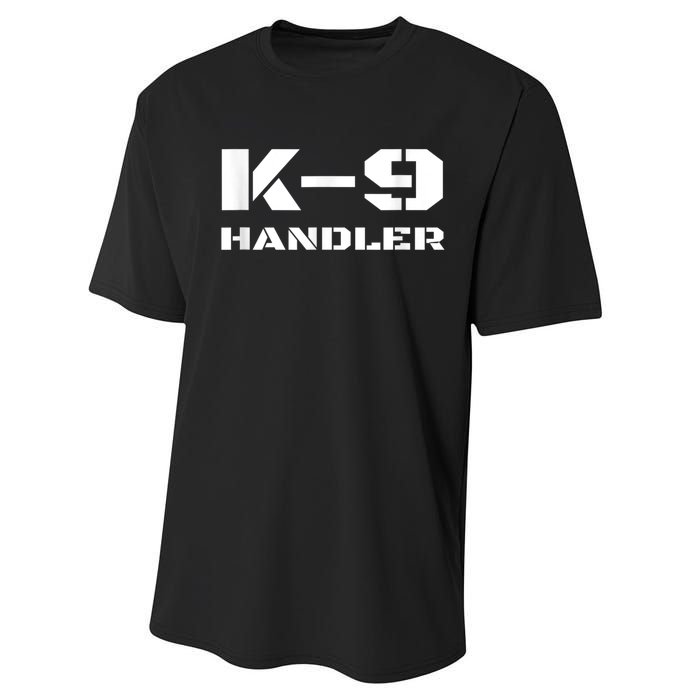 K9 Handler Police Dog Trainer K9 Unit Officer Canine Team Performance Sprint T-Shirt