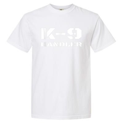 K9 Handler Police Dog Trainer K9 Unit Officer Canine Team Garment-Dyed Heavyweight T-Shirt