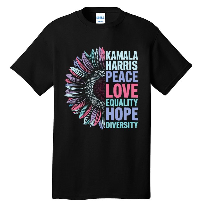 Kamala Harris Peace Love Equality Hope Diversity Tall T-Shirt