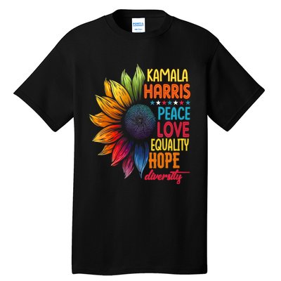 Kamala Harris Peace Love Equality Hope Diversity 2024 Tall T-Shirt