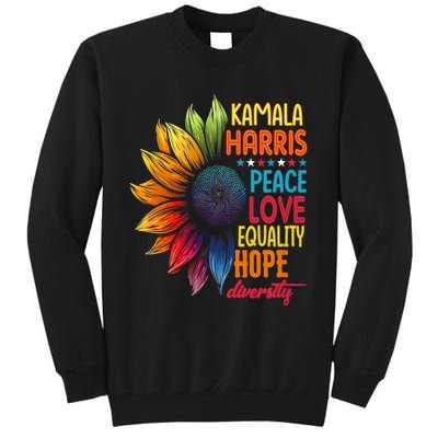 Kamala Harris Peace Love Equality Hope Diversity 2024 Tall Sweatshirt