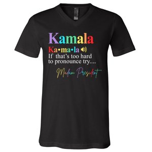 Kamala Harris Pronunciation Madam President V-Neck T-Shirt