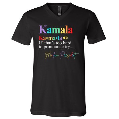 Kamala Harris Pronunciation Madam President V-Neck T-Shirt