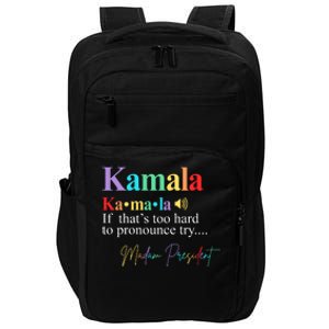 Kamala Harris Pronunciation Madam President Impact Tech Backpack