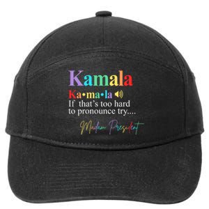 Kamala Harris Pronunciation Madam President 7-Panel Snapback Hat