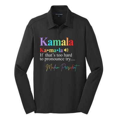 Kamala Harris Pronunciation Madam President Silk Touch Performance Long Sleeve Polo