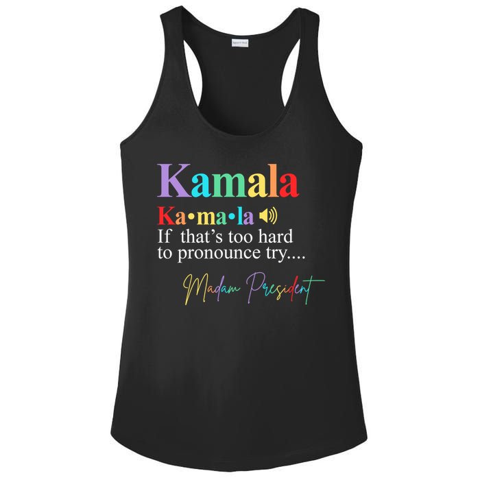 Kamala Harris Pronunciation Madam President Ladies PosiCharge Competitor Racerback Tank