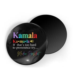 Kamala Harris Pronunciation Madam President Magnet