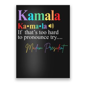 Kamala Harris Pronunciation Madam President Poster