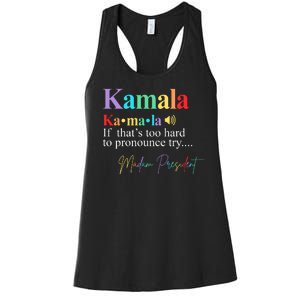 Kamala Harris Pronunciation Madam President Women's Racerback Tank