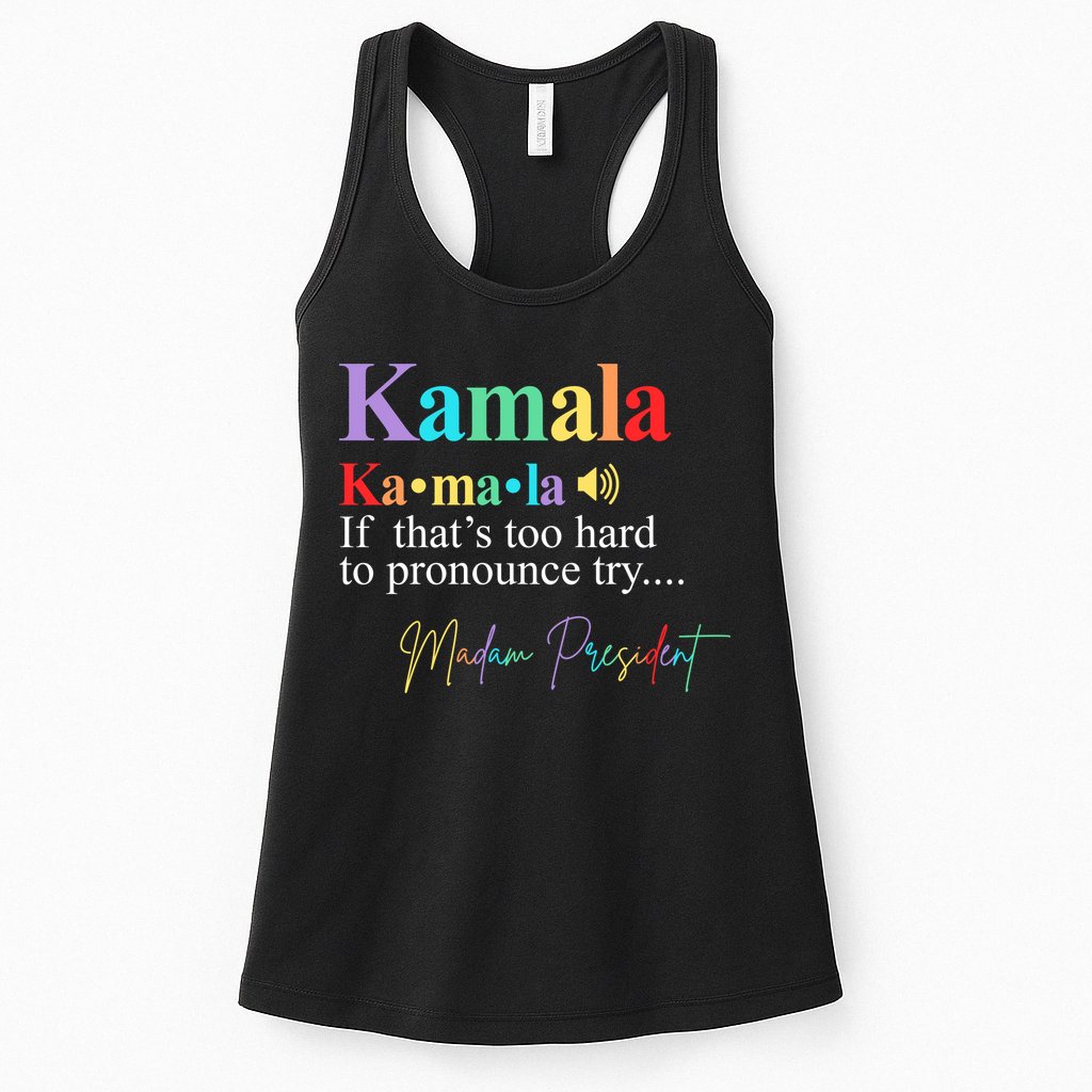 Kamala Harris Pronunciation Madam President Womens Tank Top