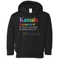 Kamala Harris Pronunciation Madam President Toddler Hoodie