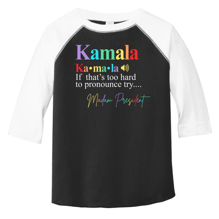 Kamala Harris Pronunciation Madam President Toddler Fine Jersey T-Shirt