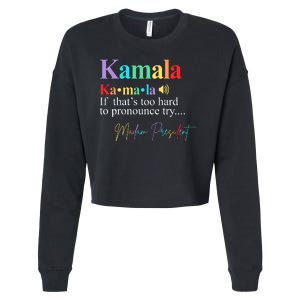 Kamala Harris Pronunciation Madam President Cropped Pullover Crew