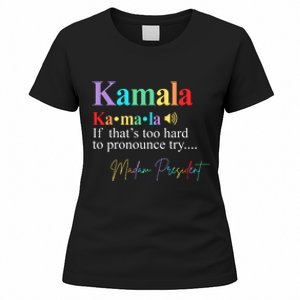 Kamala Harris Pronunciation Madam President Women's T-Shirt