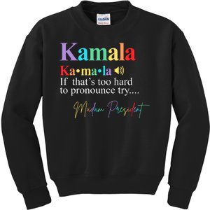 Kamala Harris Pronunciation Madam President Kids Sweatshirt