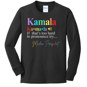 Kamala Harris Pronunciation Madam President Kids Long Sleeve Shirt